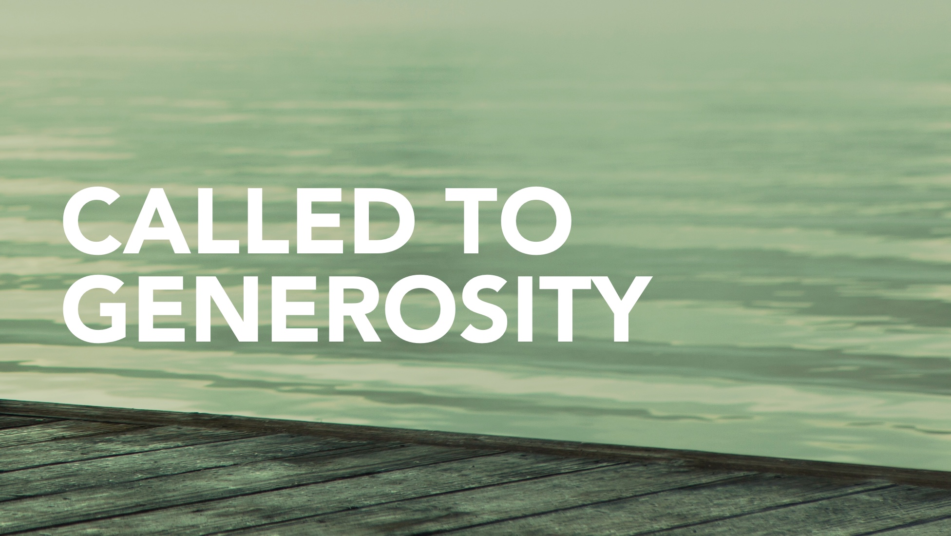 called-to-generosity-awakening-churchawakening-church